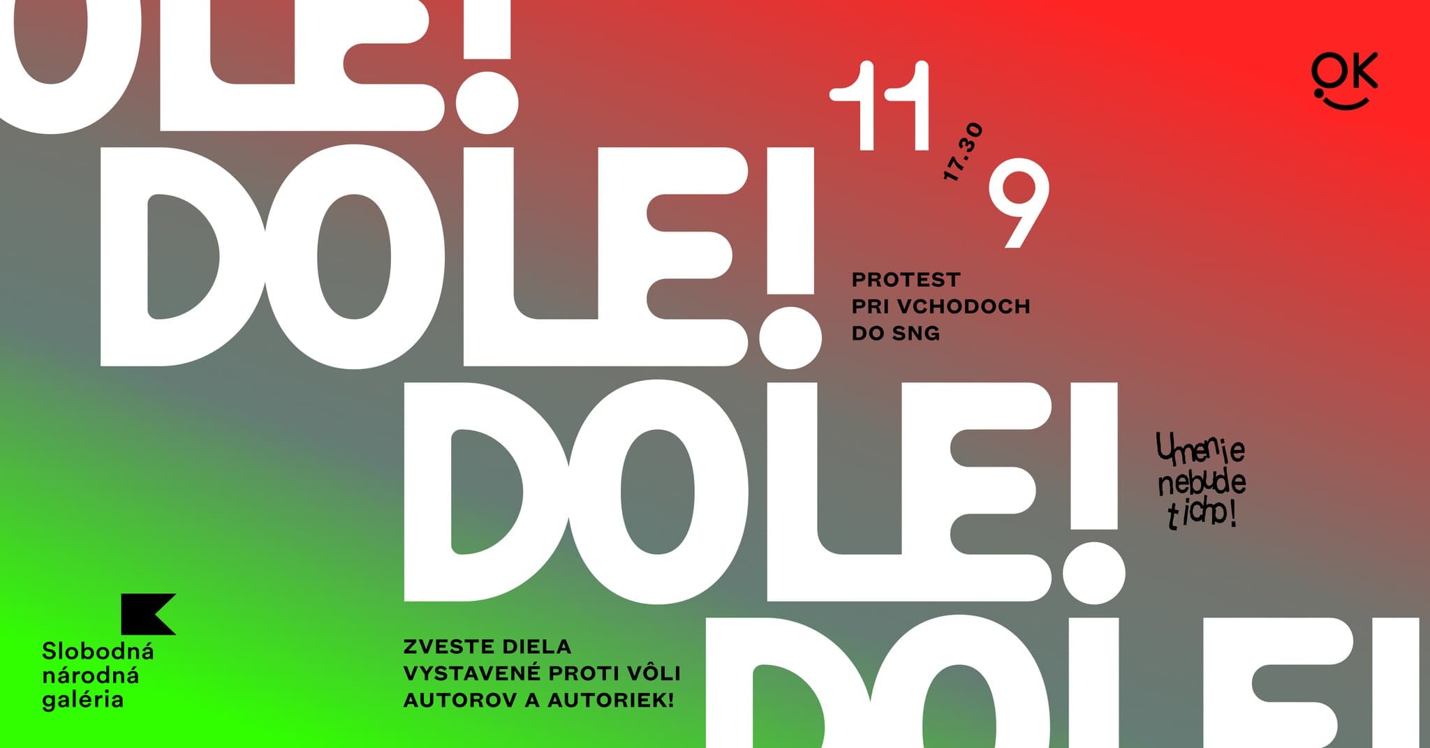 Dole! Dole! Protest počas vernisáže výstavy Bang! Bang!? v SNG