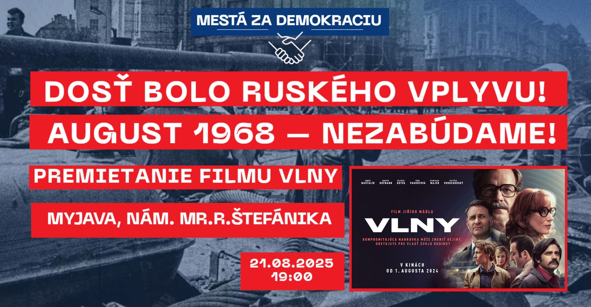 AUGUST 1968 - NEZABÚDAME MYJAVA