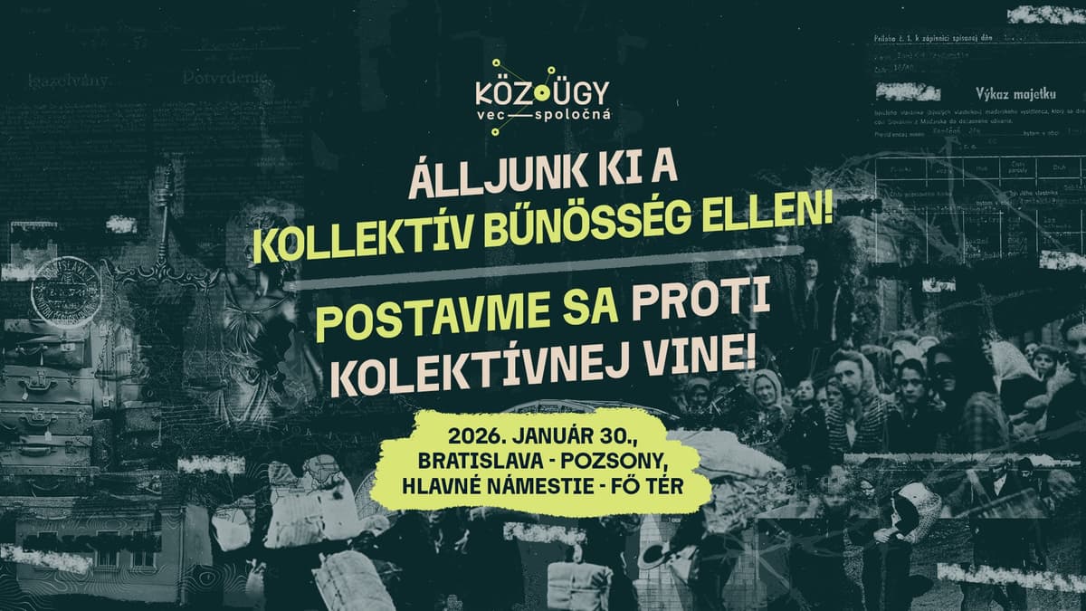 Álljunk ki a kollektív bűnösség ellen! / Postavme sa proti kolektívnej vine! - Bratislava
