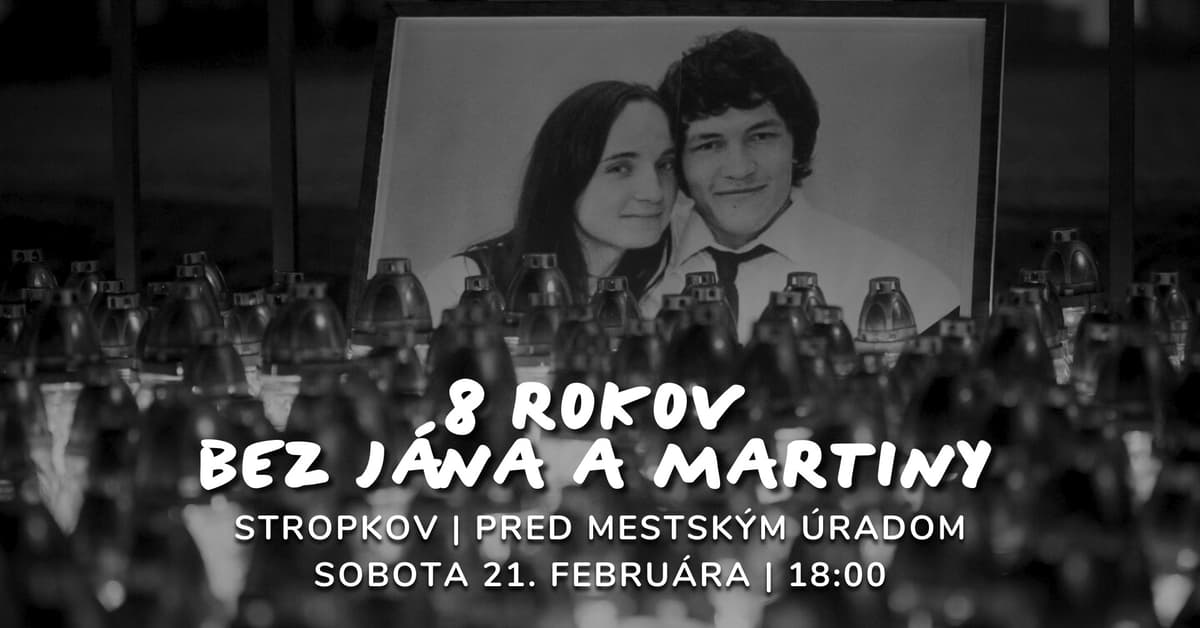 8 rokov bez Jána a Martiny - Stropkov