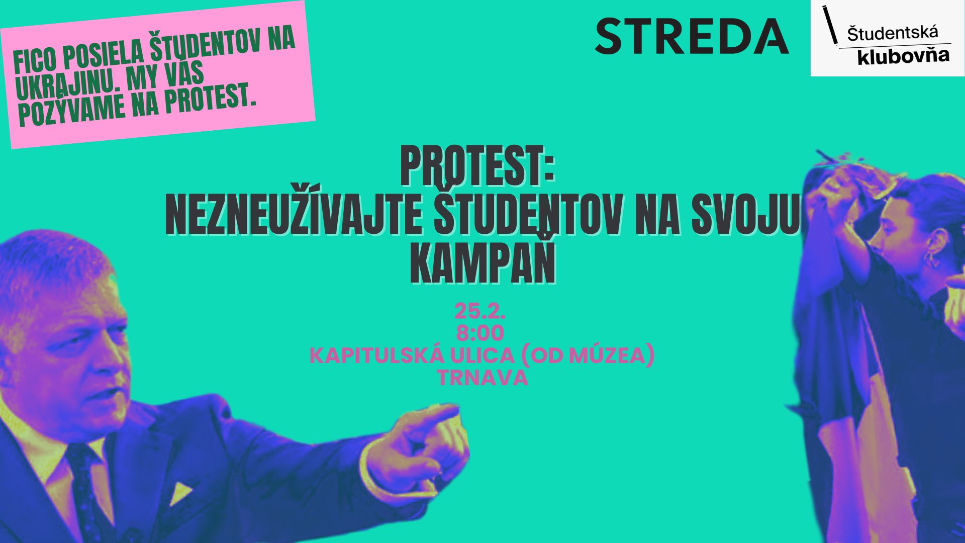 PROTEST: NEZNEUŽÍVAJTE ŠTUDENTOV NA SVOJU KAMPAŇ! - Trnava