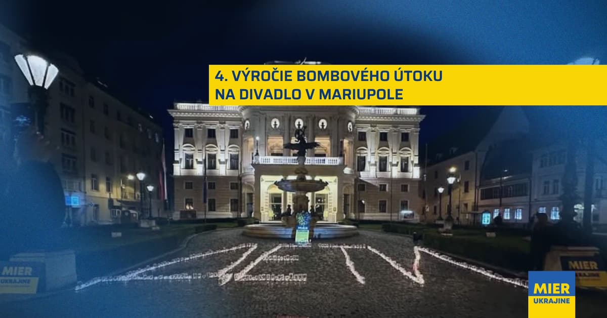 4. výročie bombového útoku na divadlo v Mariupole | BRATISLAVA