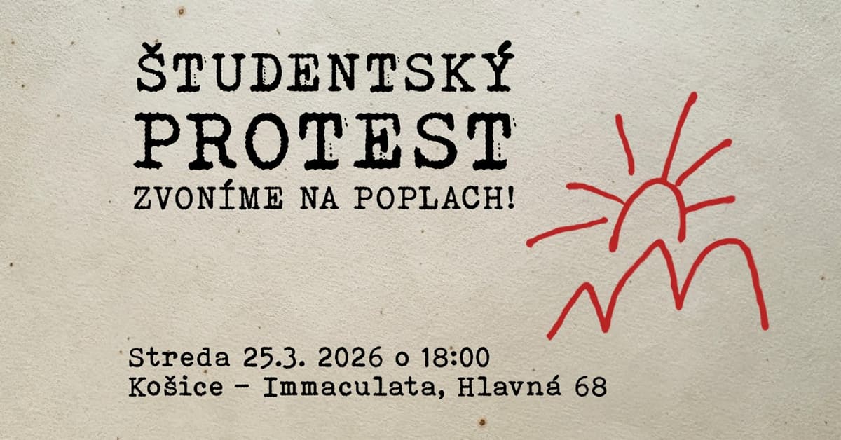 Študentský Protest: Zvoníme na poplach! - Košice