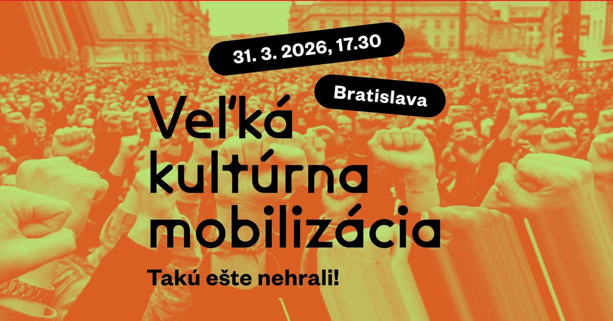 Veľká kultúrna mobilizácia! Takú ešte nehrali - Bratislava