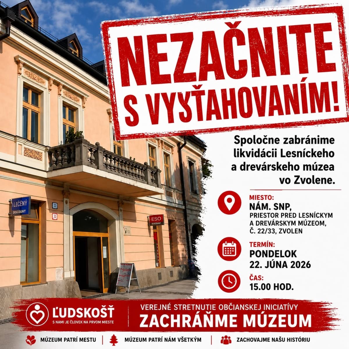 NEZAČNITE S VYSTAHOVANÍM Zvolen