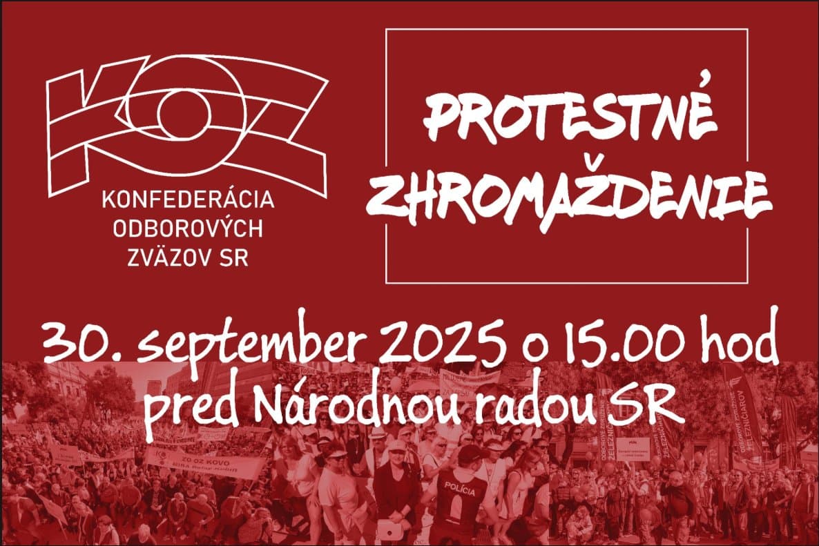 KOZ Konfederácia odborových zväzov Slovenskej republiky - PROTEST PROTI KONSOLIDÁCII NA ÚKOR PRACUJÚCICH