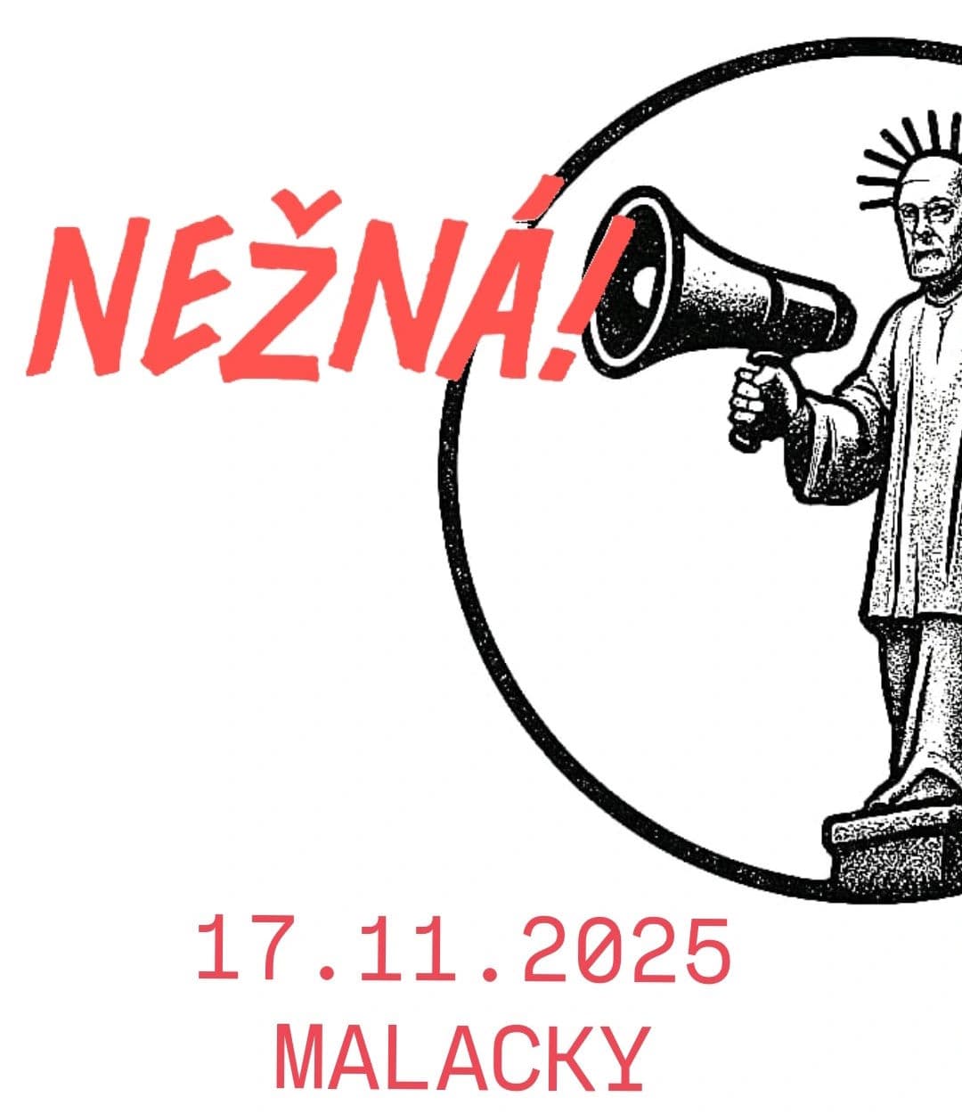 NEŽNÁ! - oslava slobody a demokracie | MALACKY