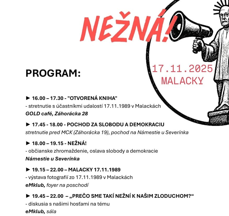 NEŽNÁ! - oslava slobody a demokracie | MALACKY - program
