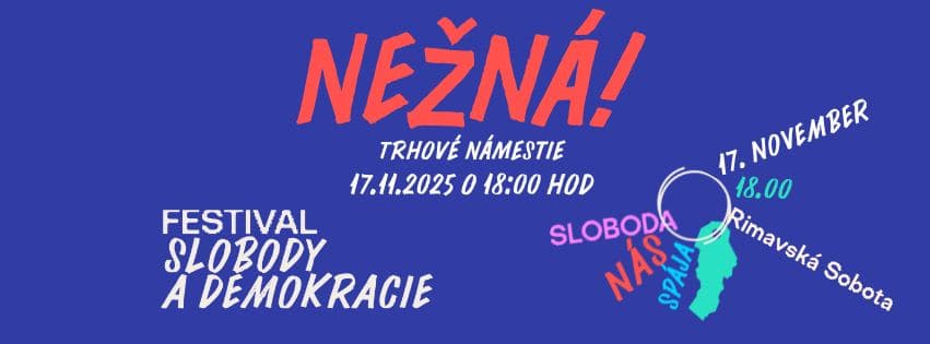 NEŽNÁ - oslava slobody a demokracie | Rimavská Sobota