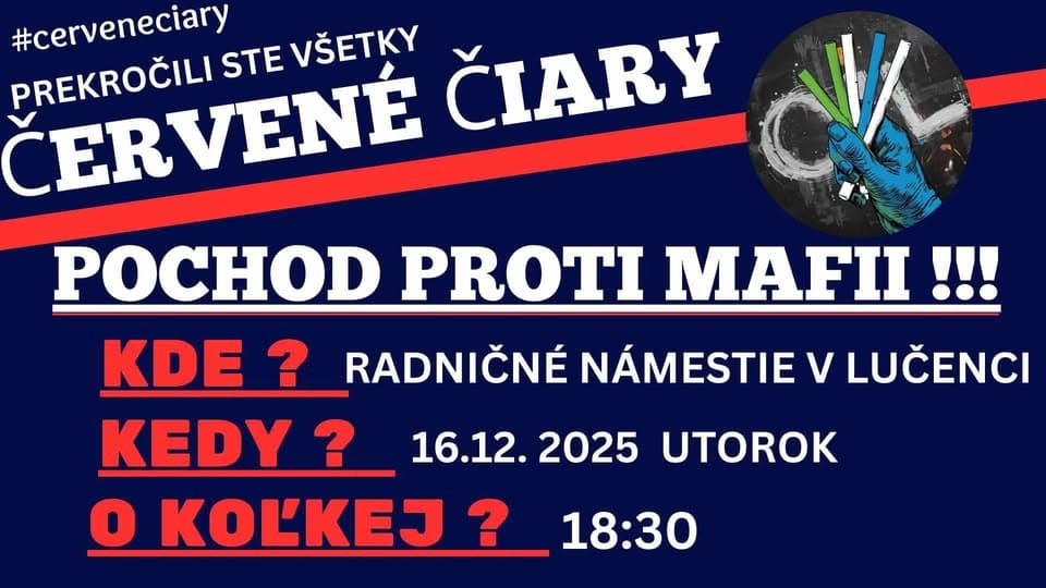 Lučenec - POCHOD PROTI VLÁDNEJ MAFII - prekročili všetky červené čiary, 16.12.2025